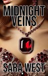 Midnight Veins - Sara West - 9798227936158