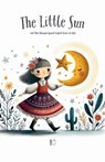 The Litte Sun And Other Bilingual Spanish-English Stories for Kids - Pomme Bilingual - 9798227970817
