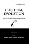 Cultural Evolution: Caught in the Devil's Bargain - James E. Lassiter - 9798227995681