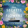 The Secrets of Flowers -  - 9798228296817