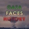 Gaza Faces History -  - 9798228337916