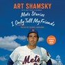 Mets Stories I Only Tell My Friends -  - 9798228442948
