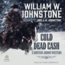Cold Dead Cash -  - 9798228446069