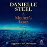 A Mother's Love -  - 9798228459892