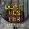 Don't Trust Her -  - 9798228553484
