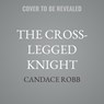 The Cross-Legged Knight -  - 9798228598942