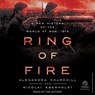 Ring of Fire: A New History of the World at War: 1914 -  - 9798228634534