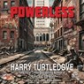 Powerless -  - 9798228643086