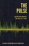 The Pulse - John Reizer - 9798230019510