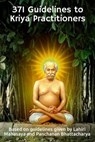 371 Guidelines to Kriya Practitioners - Swami Yogananda - 9798230028635