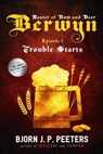 Trouble Starts - Bjorn J. P. Peeters - 9798230035312
