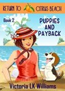 Puppies and Payback - Victoria LK Williams - 9798230047421
