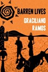 Barren Lives - Graciliano Ramos ; Rodolfo Medeiros - 9798230078555