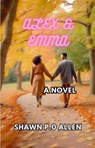 Alex & Emma - Shawn Allen - 9798230082866