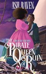 The Pirate Queen of Ruin - Ash Raven - 9798230086512