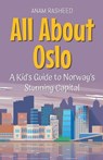 All About Oslo - Anam Rasheed - 9798230090892