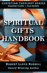 Spiritual Gifts Handbook - Robert Lloyd Russell - 9798230106111