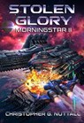 Stolen Glory - Christopher G. Nuttall - 9798230124276