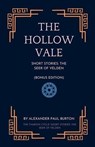 The Hollow Vale: Short Stories: The Seer of Velden (Bonus Edition) - Alexander Paul Burton - 9798230135678