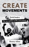 Create Movements - Henry Allen - 9798230163619