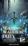 Sea's Warrior Deity - Chao Xiao Hai - 9798230177937