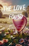 The love we found - Diana Scott - 9798230191407
