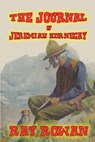 The Journal of Jeremiah Kornegay - Ray Rowan - 9798230198147