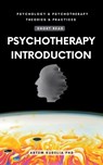 Psychotherapy Introduction (Short Read) - Artem Kudelia - 9798230209270