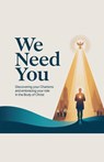 We Need You - Julio Antonio - 9798230225133