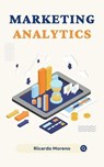 Marketing Analytics - Ricardo Moreno - 9798230228868