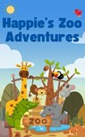 Happie’s Zoo Adventures - Evelyn Hoban - 9798230240266