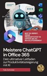 ChatGPT Handbuch – In 7 Tagen zum KI-Profi: Mach dich fit für die Zukunft mit der Kraft der künstlichen Intelligenz! - Felix Schröder - 9798230248606