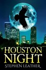 Houston Night - Stephen Leather - 9798230248996