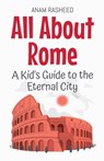 All About Rome - Anam Rasheed - 9798230258476