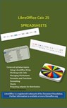LibreOffice Calc 25 Spreadsheets - Michael Anderson - 9798230280750