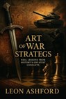 The art of war strategy:: apply in business and daily life - Leon ashford - 9798230311942