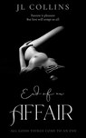 The End of an Affair - JL Collins - 9798230345992