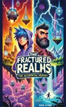 Fractured Realms : The Accidental Heroes - Sara Ahmed - 9798230349426