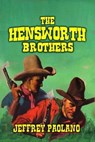The Hensworth Brothers - Jeffrey Paolano - 9798230369080