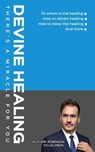 Devine Healing - Robinson Villalobos - 9798230377672