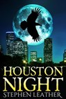 Houston Night - The 12th Jack Nightingale Novel - Stephen Leather - 9798230395539