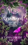Crestwood Falls - Emma-Louise Smith - 9798230398066