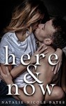 Here & Now - Natalie-Nicole Bates - 9798230399100