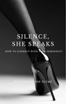 Silence, She Speaks - The Plume - 9798230409786