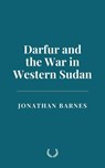 Darfur and the War in Western Sudan - Jonathan Barnes - 9798230423676