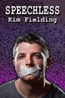 Speechless - Kim Fielding - 9798230432500