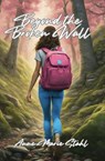 Beyond the Broken Wall - Anne Marie Stahl ; Anne Marie Lucci-Stahl - 9798230442462