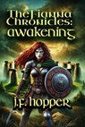 The Fianna Chronicles: Awakening - JF Hopper - 9798230453543