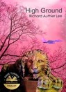 High Ground - Richard Authier Lee - 9798230456674