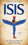 Isis - Sebastian Berg - 9798230514220